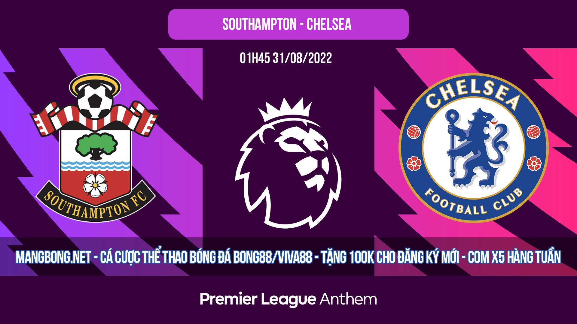 Soi kèo Southampton vs Chelsea – 01h45 31/08/2022